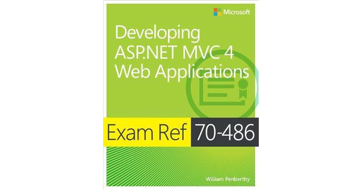 Exam ref 70-486 developing asp.net mvc web applications 2nd edition