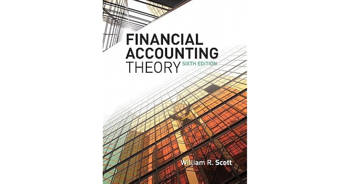 Financial accounting theory william r scott pdf