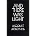 And there was light jacques lusseyran pdf