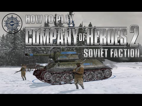 Company of heroes 2 soviet guide