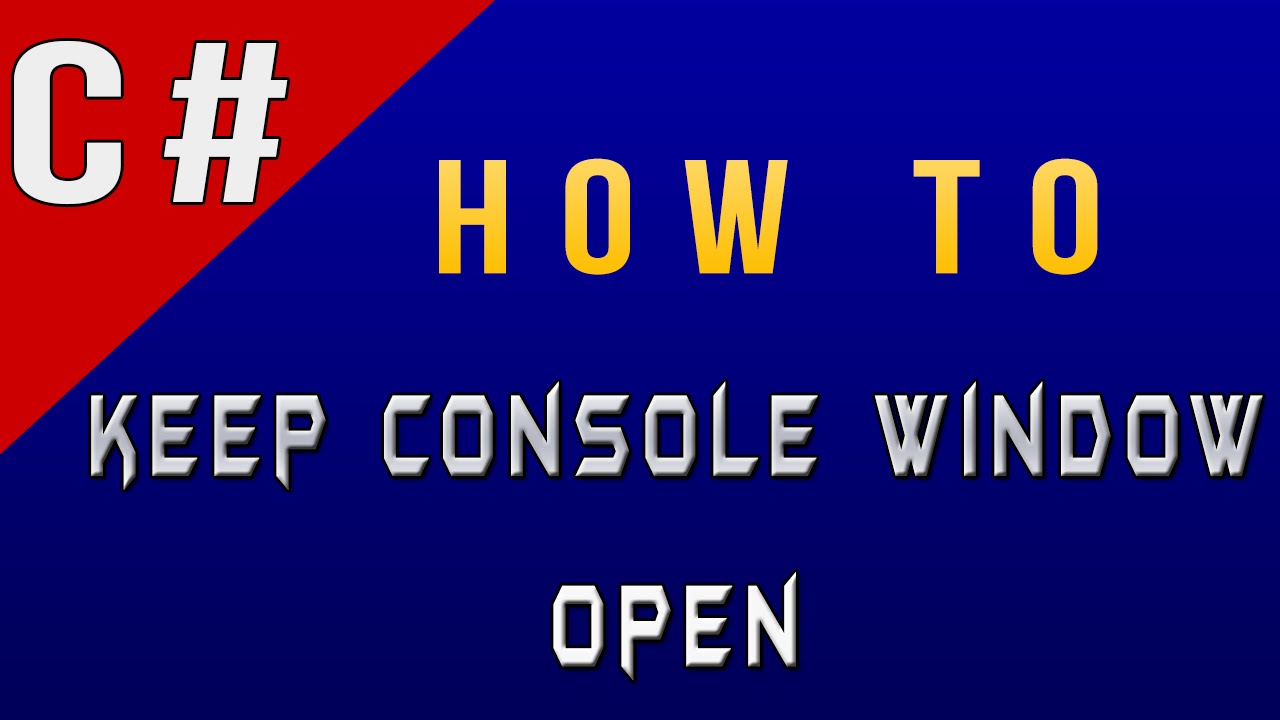 C how to keep console window open