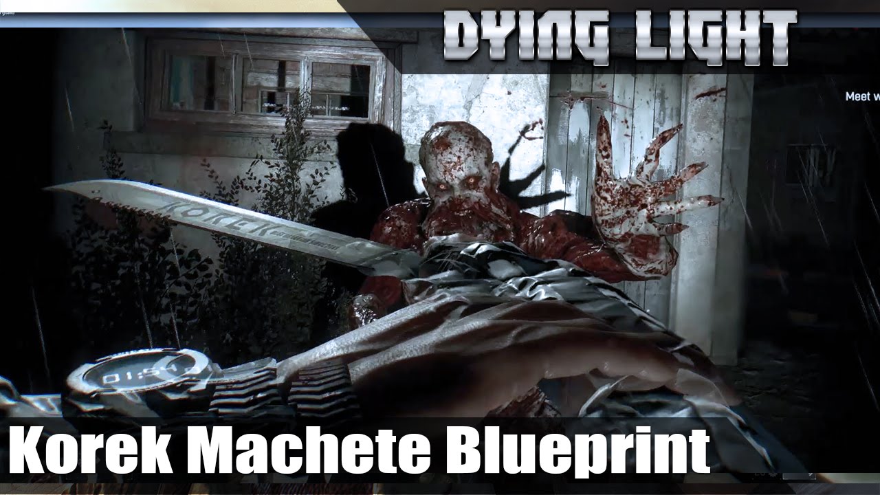 Dying light korek machete how to get