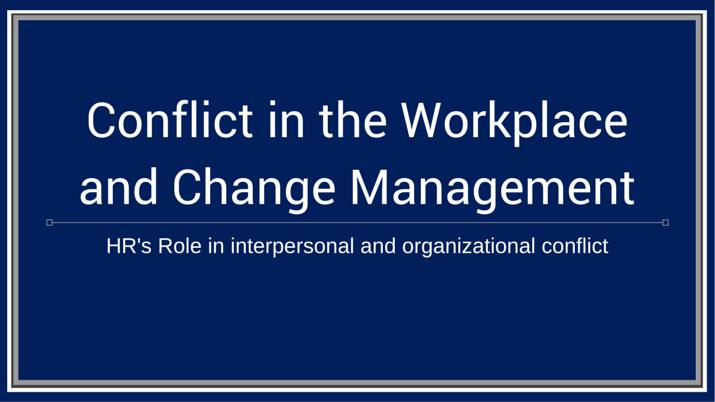 Workplace change can cause conflict pdf